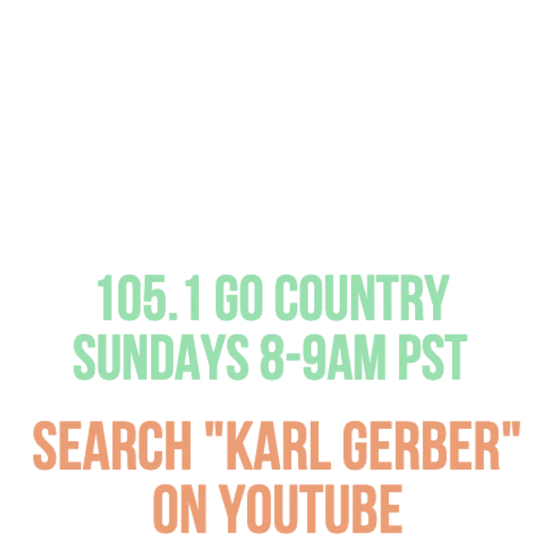 Horario del programa de radio 105.1 Go Country, busca a Karl Gerber en YouTube